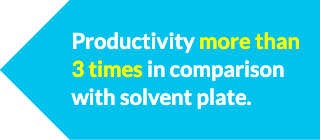 Productivity more than 3 times in comparison with solvent plate.